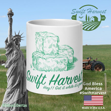 swiftharvest.net 20 oz Hay!! Get it while it's Green!! White glossy mug