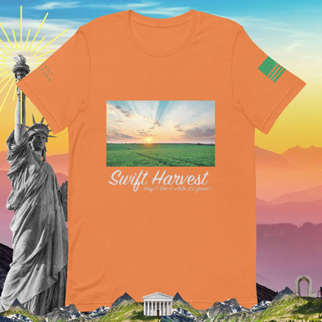 swiftharvest.net Burnt Orange / XS Hay!! Get it while it's Green! Unisex t-shirt